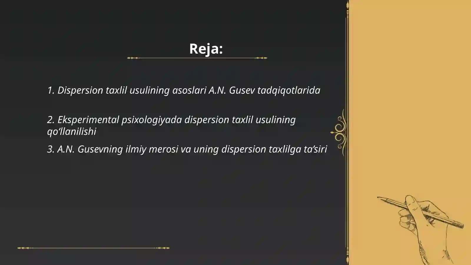 Dispersion taxlil usulining asoslari A.N. Gusev tadqiqotlarida 2