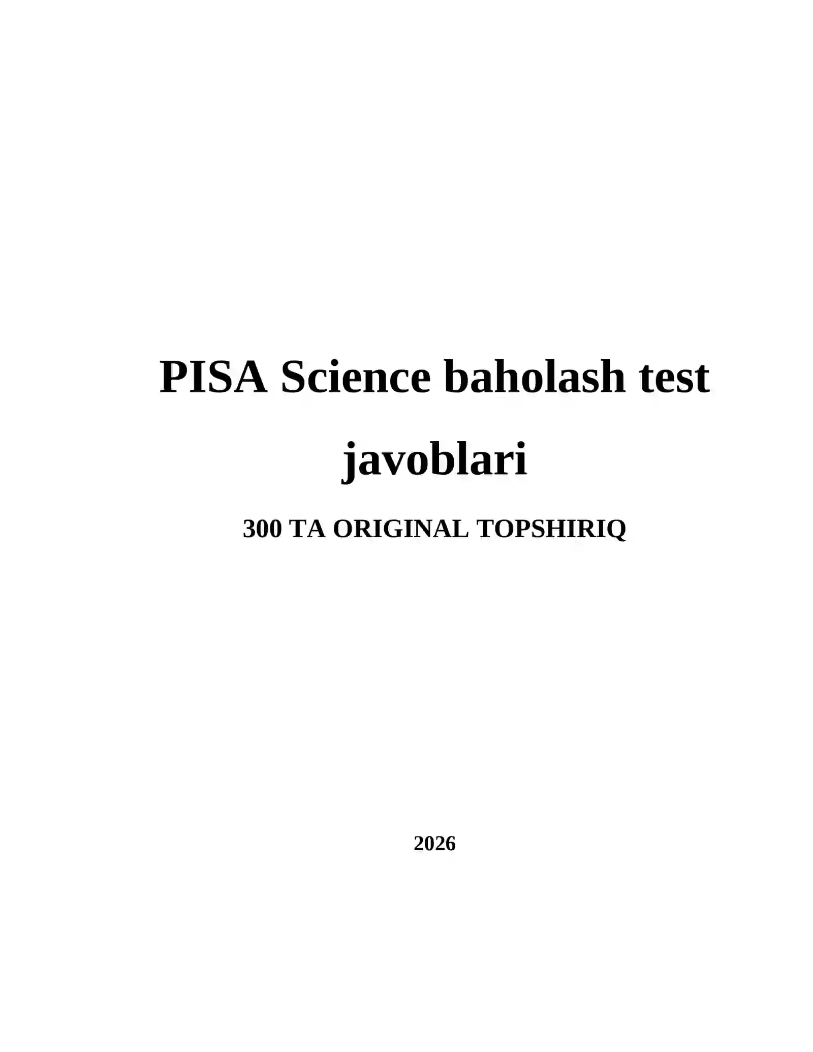 PISA Science baholash test javoblari 2
