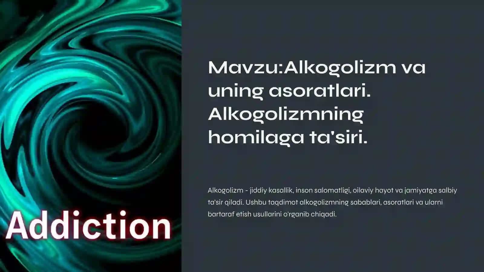 Alkogolizm va uning asoratlari. Alkogolizmning homilaga ta'siri 2