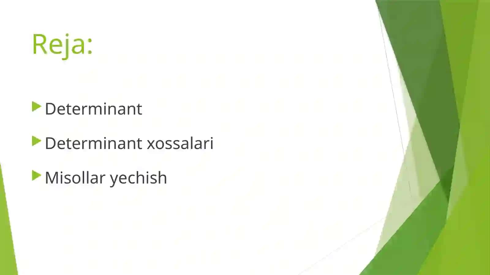 Determinant vauning xossalari 2