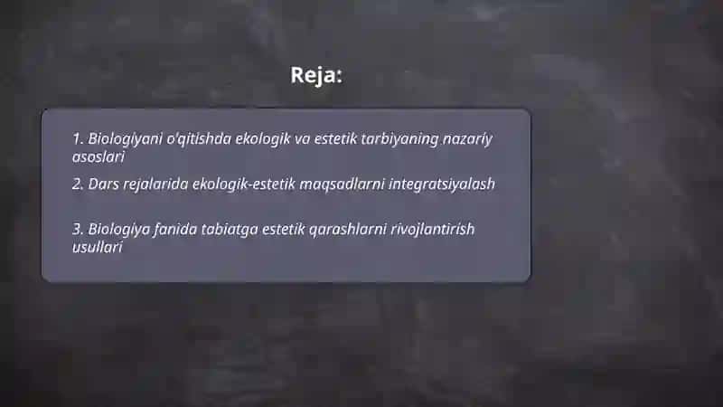 Biologiyani o'qitishda ekologik va estetik tarbiya 2