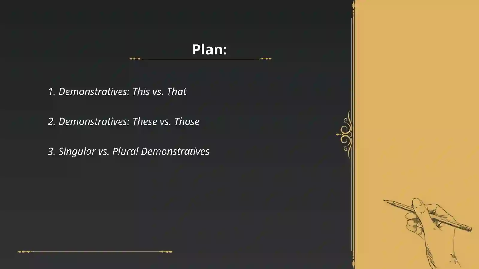Demonstratives: This vs. That 2