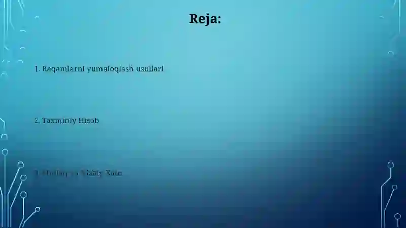 Raqamlarni yumaloqlash usullari 2