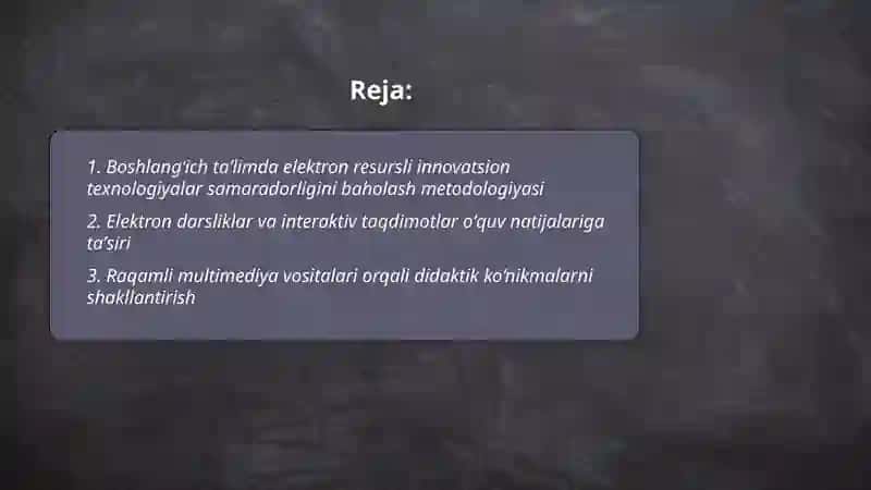 Elektron resursli innovatsion texnologiyaning boshlangʻich taʼlim jarayonidagi samaradorligi 2