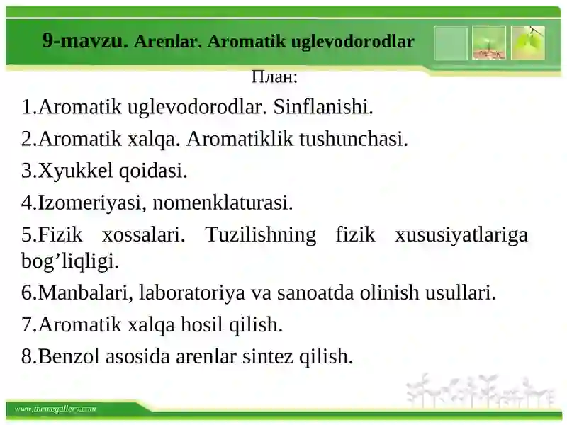 Arenlar. Aromatik uglevodorodlar 2