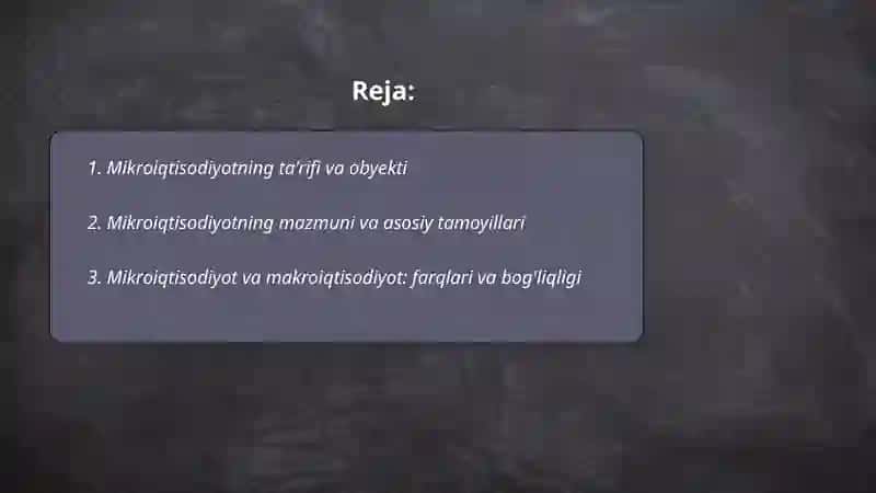 Mikroiqtisodiyot fanining, mazmuni va maqsadi va vazifalari 2