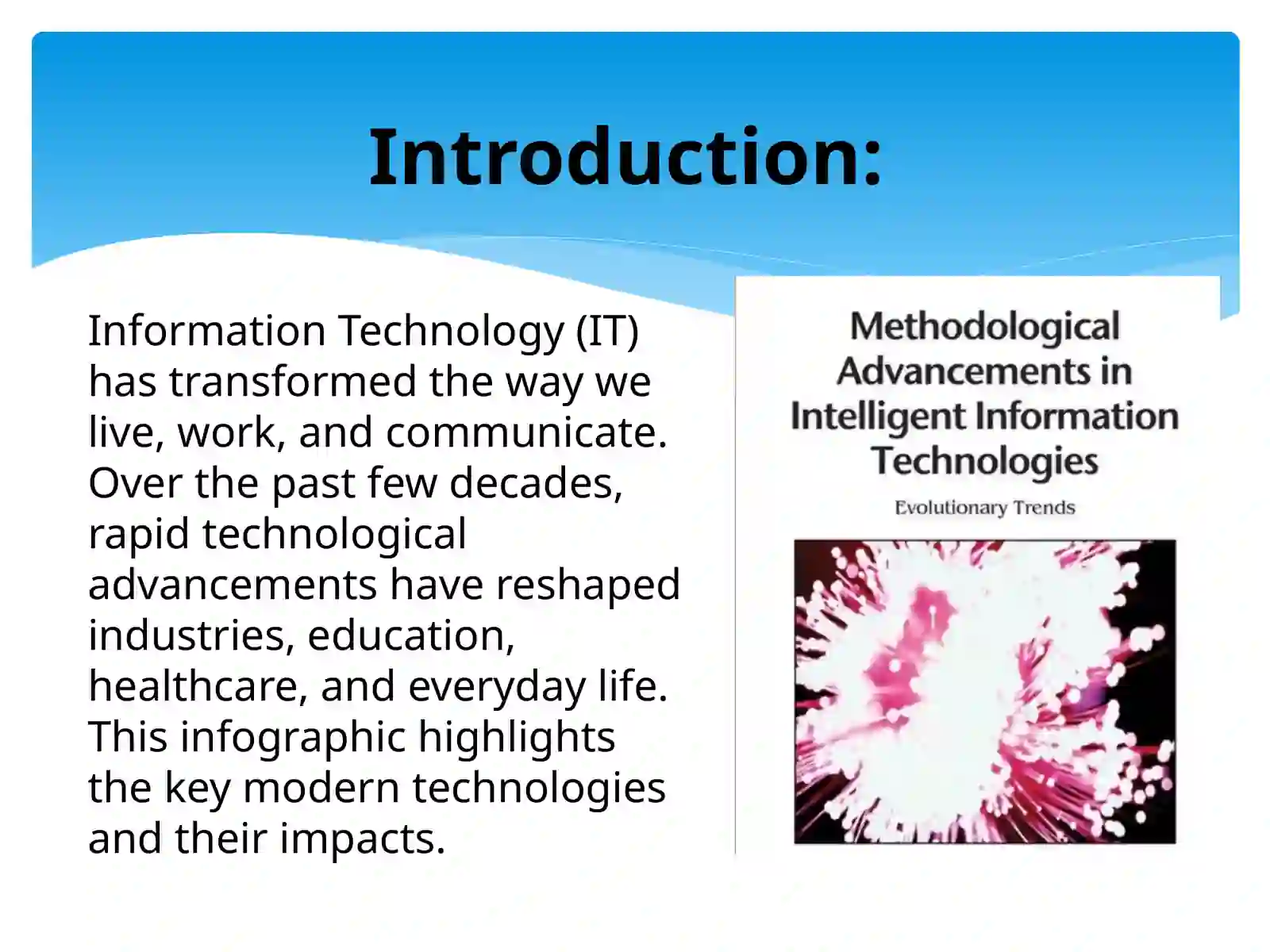Advancements in Information Technology 2