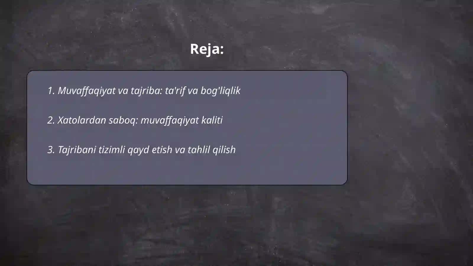 Muvaffaqiyat- qimmatli tajriba mevasi 2