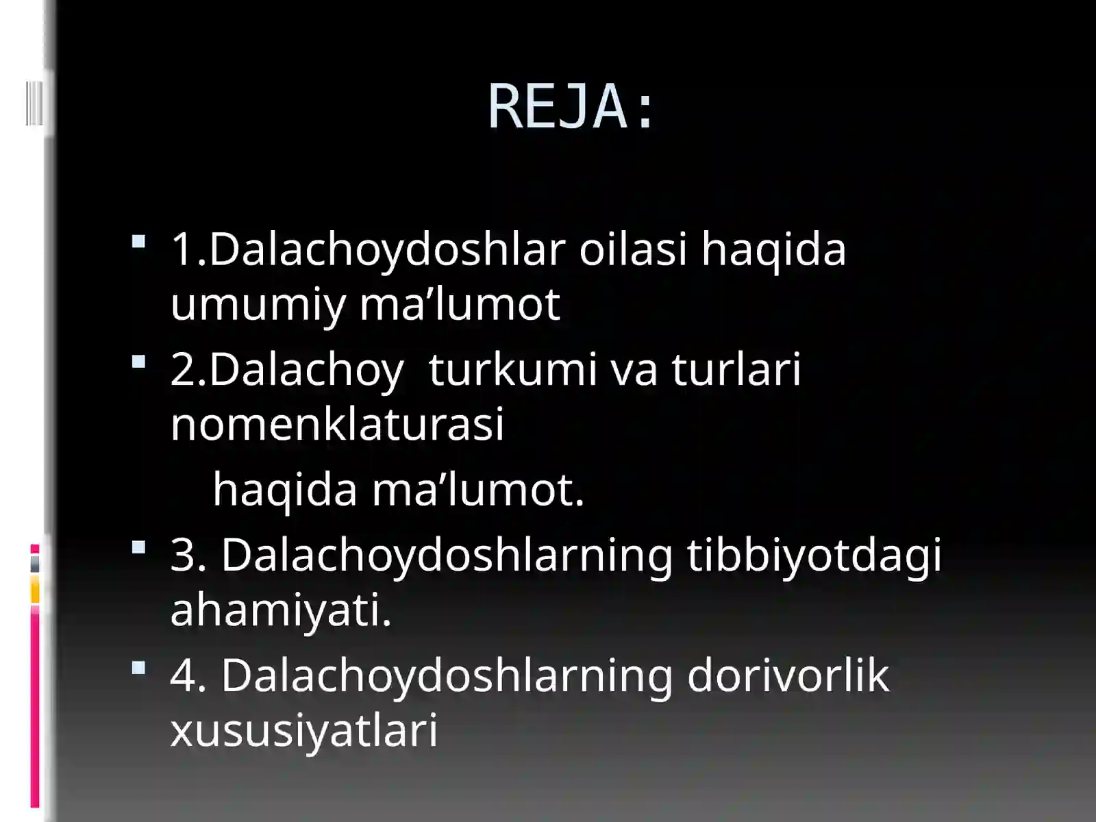 Dalachoydoshlar oilasi 2