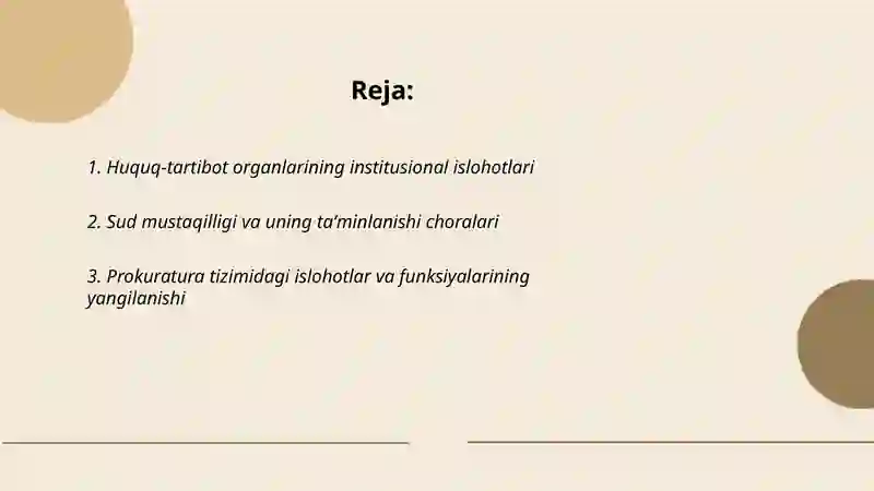 Huquq tartibot organlari va sud tizimdagi o'zgarishlar 2