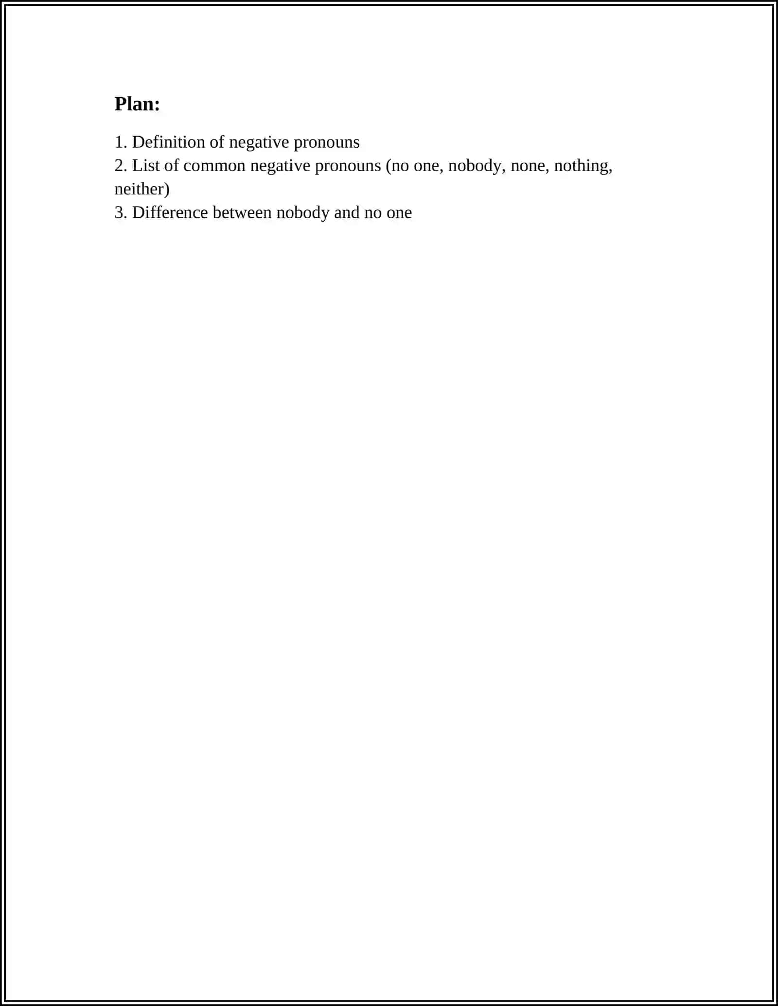 NEGATIVE PRONOUNS 2