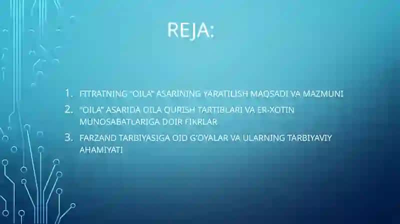 A.Fitratning  Oila asari dagi oila qurish tartiblari va farzand tarbiyasiga oid g'oyalar. 2