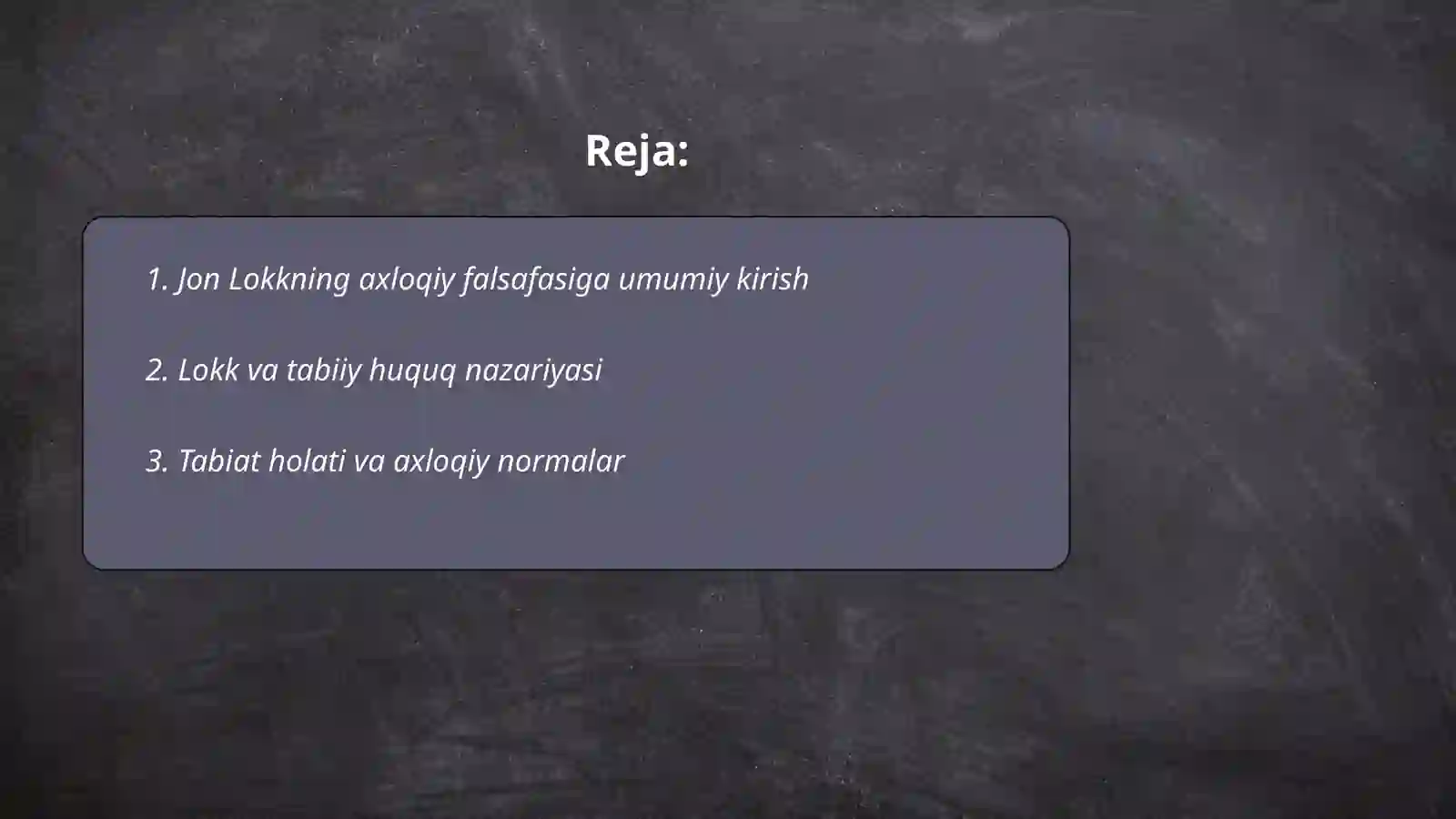 Jon Lokk axloqiy qarashlari mavzusida 2