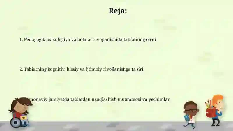 Pedagogik psixologlar uchun Tabiatning ahamiyati 2