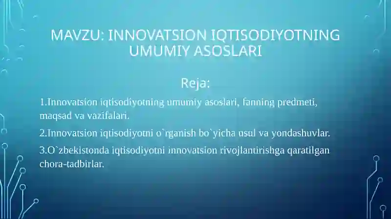 INNOVATSION IQTISODIYOTNING UMUMIY ASOSLARI 2