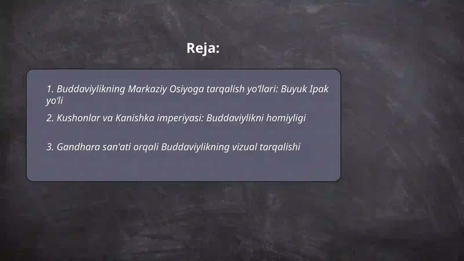 Buddaviylikning Markaziy Osiyoga kirib kelishi 2