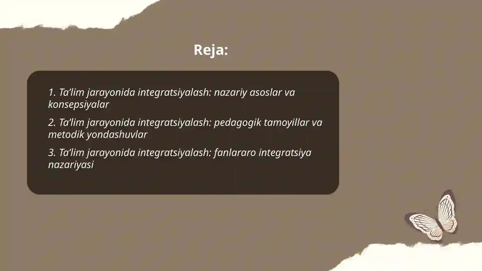 Taʼlim jarayonida integratsiyalashning nazariy asoslari integratsiyaning hozirgi zamon muammolari 2