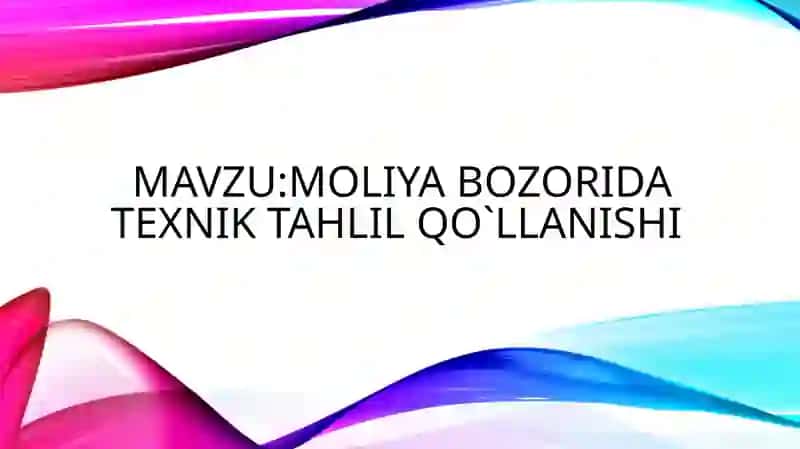 Moliyabozoridatexnik tahlil qo'llanishi 2