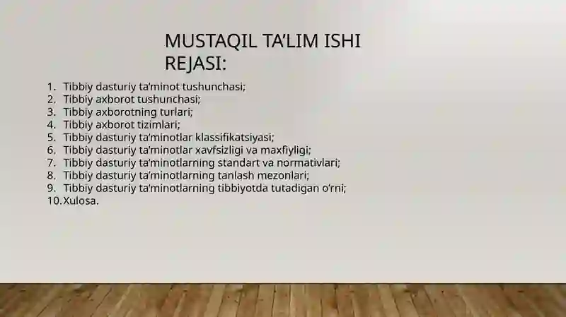 Tibbiy dasturiy ta’minotning klassifikatsiyasi mavzusida taqdimot va mustaqil ish 2