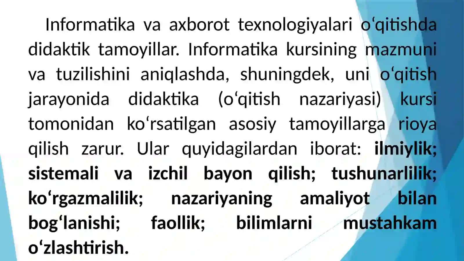 O‘qitishning didaktiktamoyillarini yaratishg‘oyalari 2