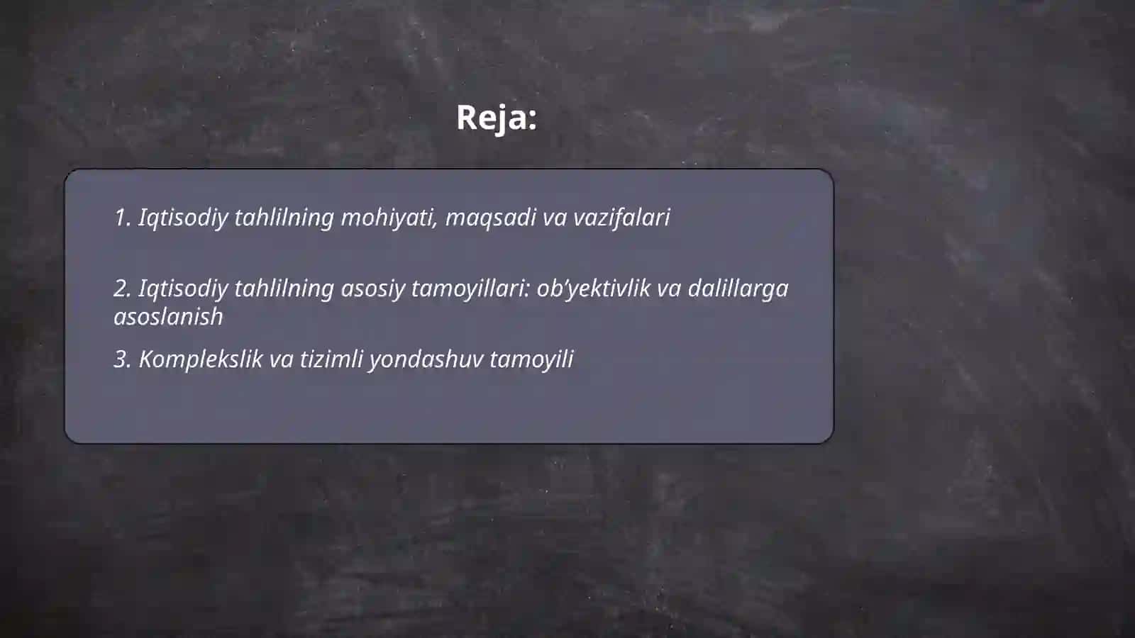 Iqtisodiy tahlilning mohiyati, maqsadi va vazifalari 2