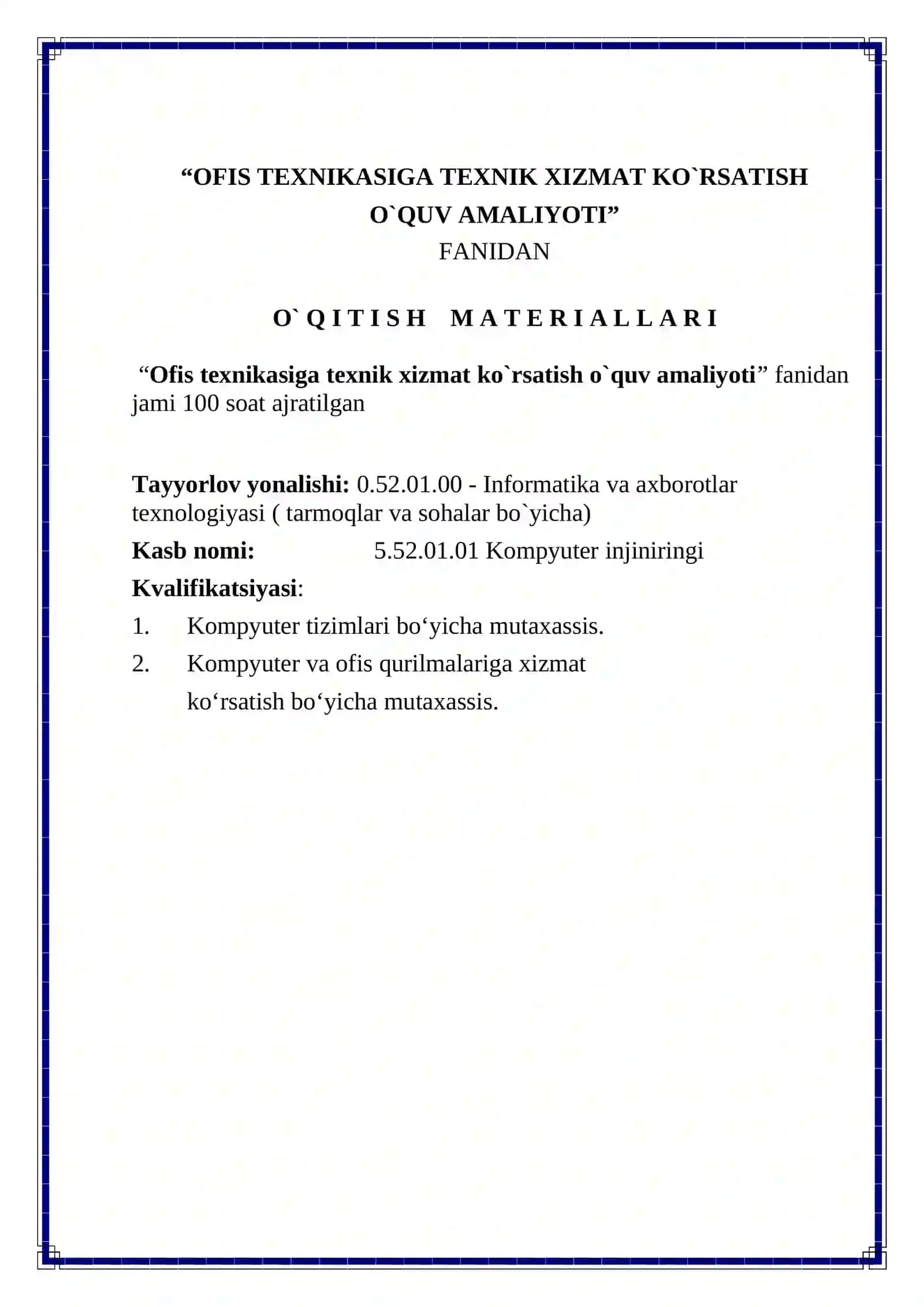 “OFIS TEXNIKASIGA TEXNIK XIZMAT KO`RSATISH O`QUV AMALIYOTI” FANIDAN O` Q I T I S H  M A T E R I A L L A R I 2
