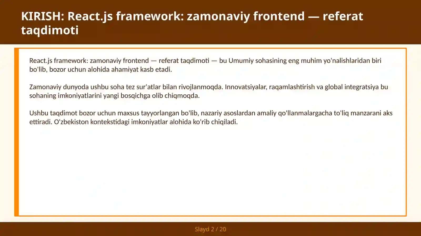 REACT.JS FRAMEWORK: ZAMONAVIY FRONTEND — REFERAT TAQDIMOTI 2