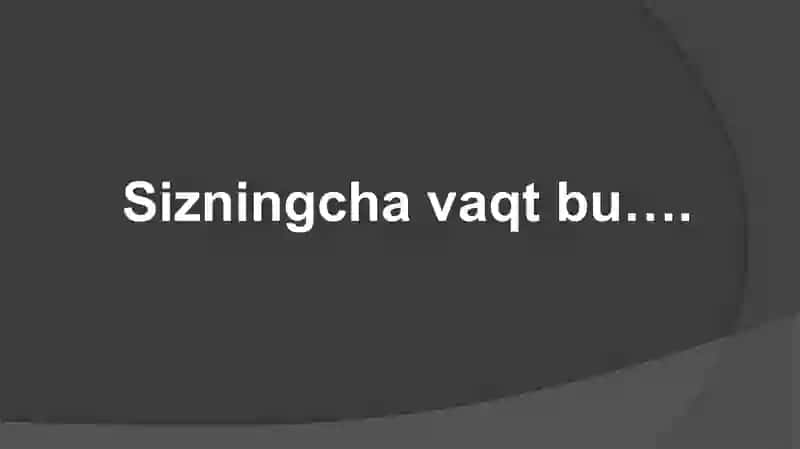 Vaqtni qadrlash 2