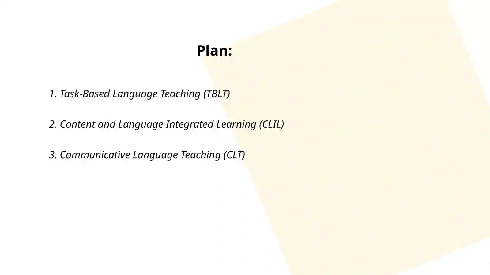 Modern methodology in TFL 2