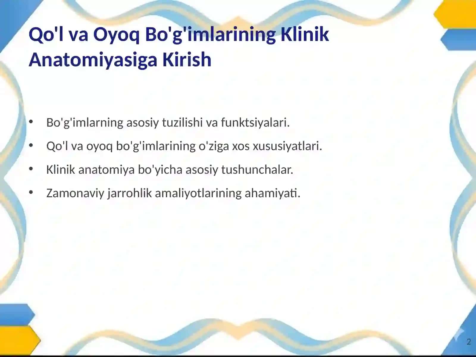 Qo'l va Oyoq Bo'g'imlarining Zamonaviy Jarrohlik Anatomiyasi 2