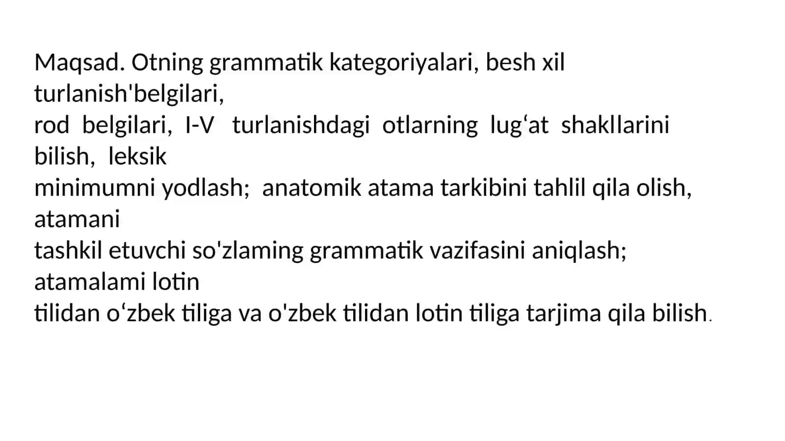 Otlarning 1 va 5 turlanishi. Bosh kelishik qo’shimchalari 2