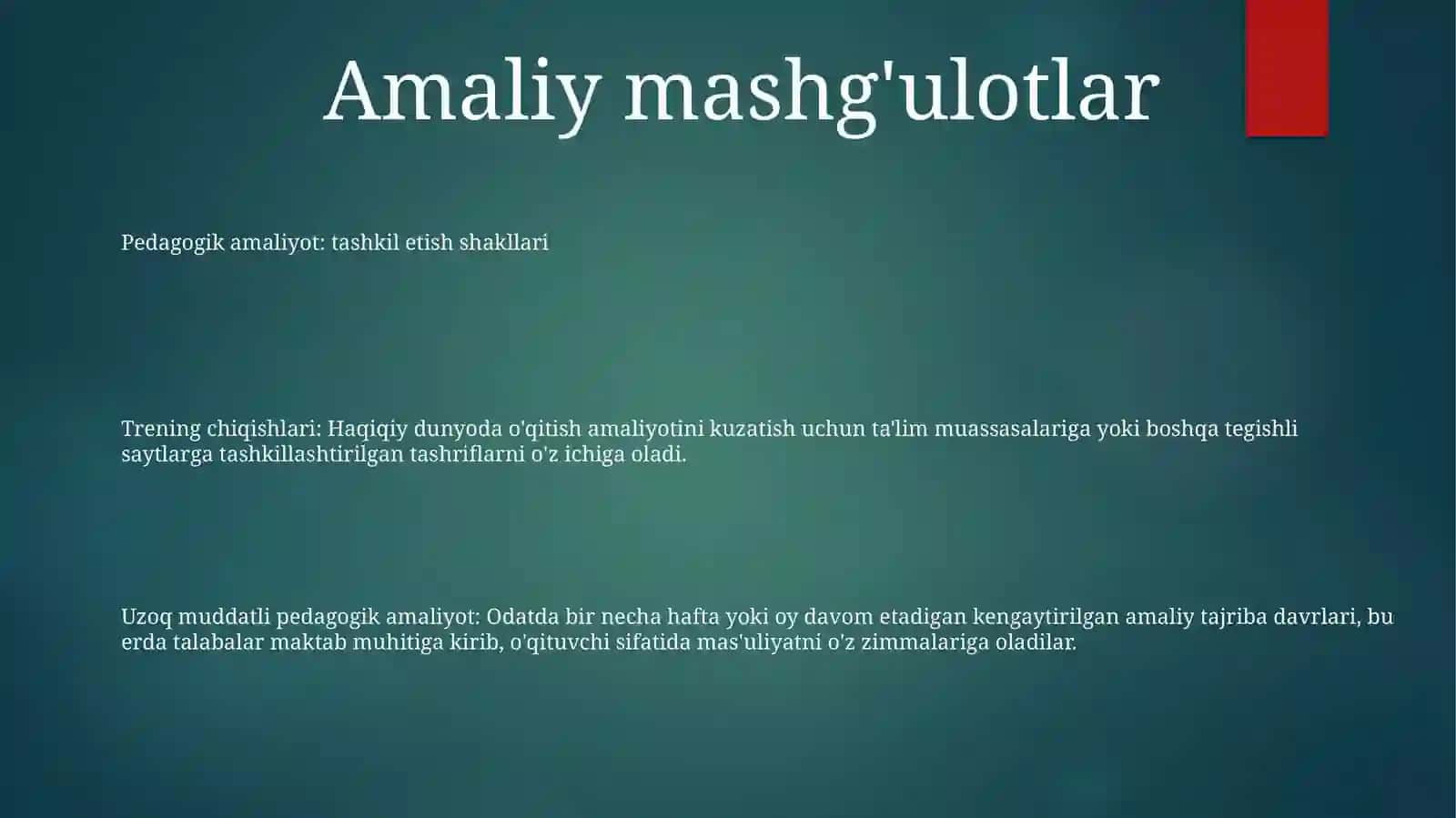 O‘Quv Pedagogik Amaliyotni Tashkil Etish Shakllari 2