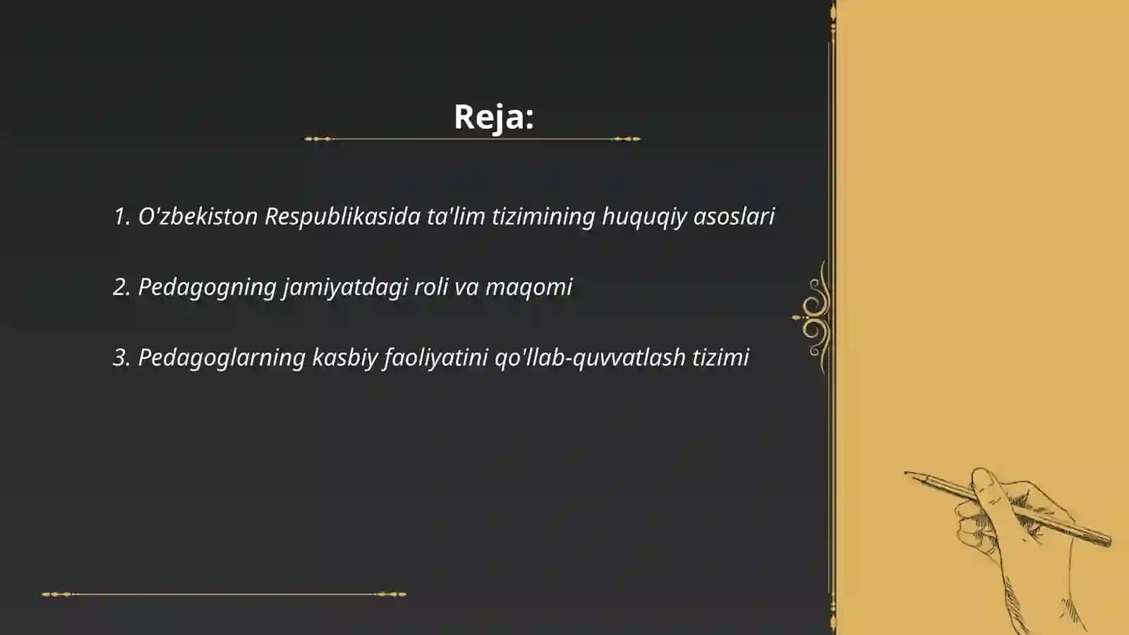 Oʻzbekiston Respublikasi Ta'lim Tizimi.Pedagogning maqomi va kasbiy faoliyatini amalga oshirishini taminlash 2