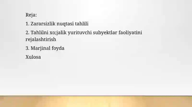 Zararsizlik nuqtasi tahlili va marjinal foyda 2