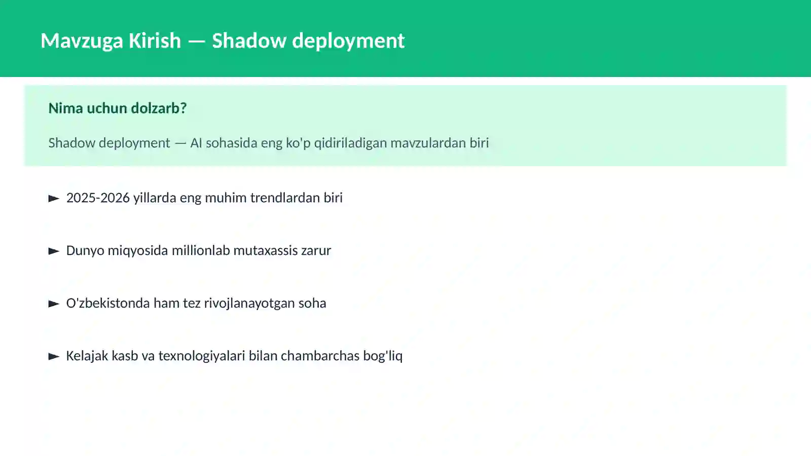 Shadow deployment 2