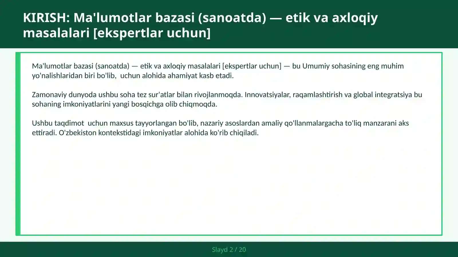 Ma'lumotlar bazasi (sanoatda) — etik va axloqiy masalalari [ekspertlar uchun] 2