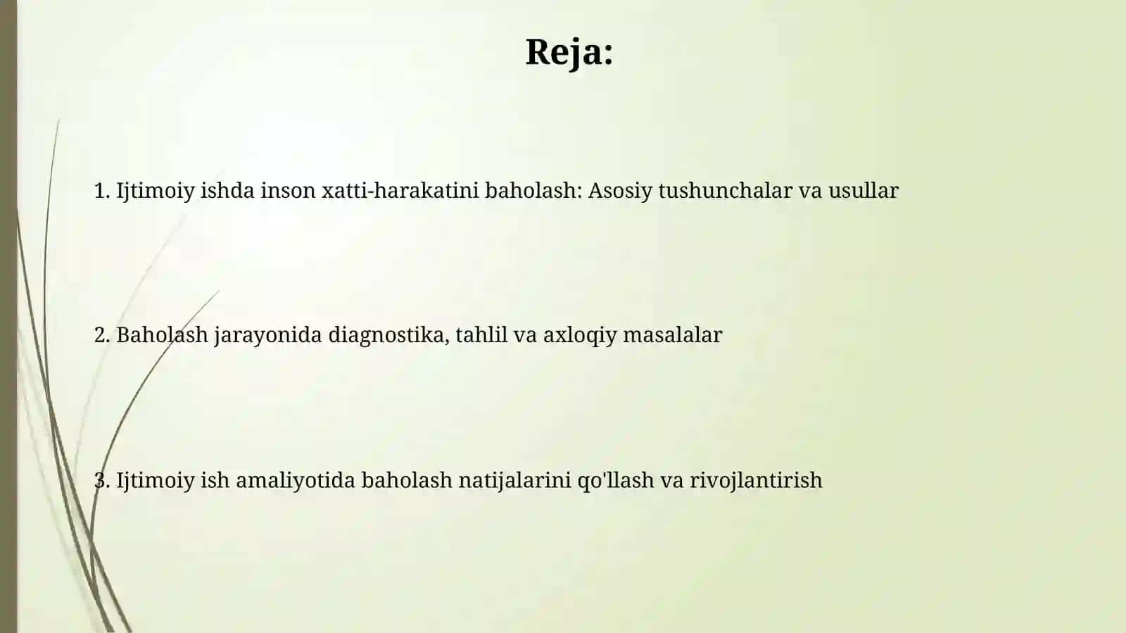 Ijtimoiy ishda inson xulq atvorini baholash. Diagnostika usullari vatahlilqilish 2