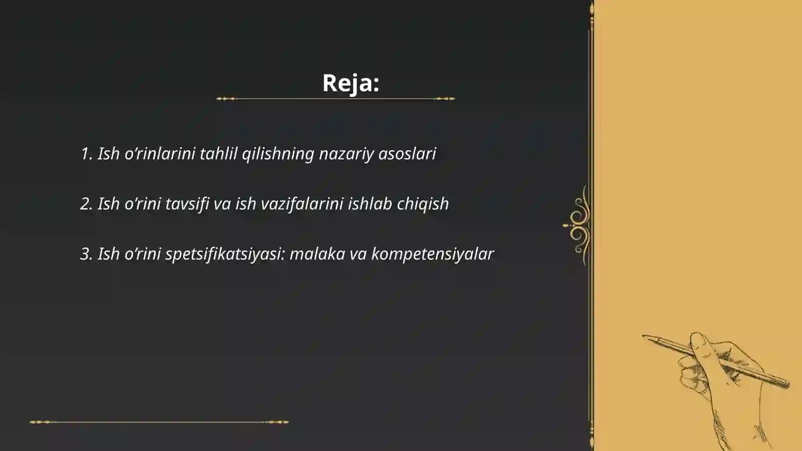 Ish o’rinlarini tahlil qilish va loyihalash yondoshuvlari 2