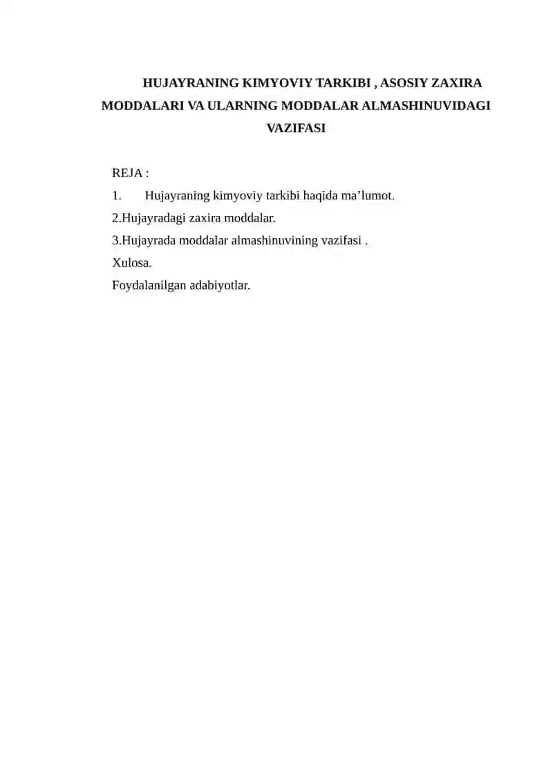 Hujayraning kimyoviy tarkibi, asosiy zaxira moddalari va ularning moddalar almashinuvidagi vazifasi 2