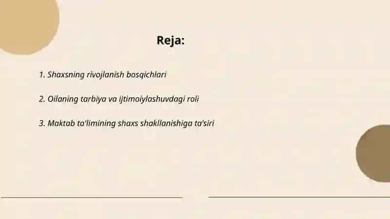 Shaxsning rivojlanishi, tarbiyasi va ijtimoiylashuvi 2