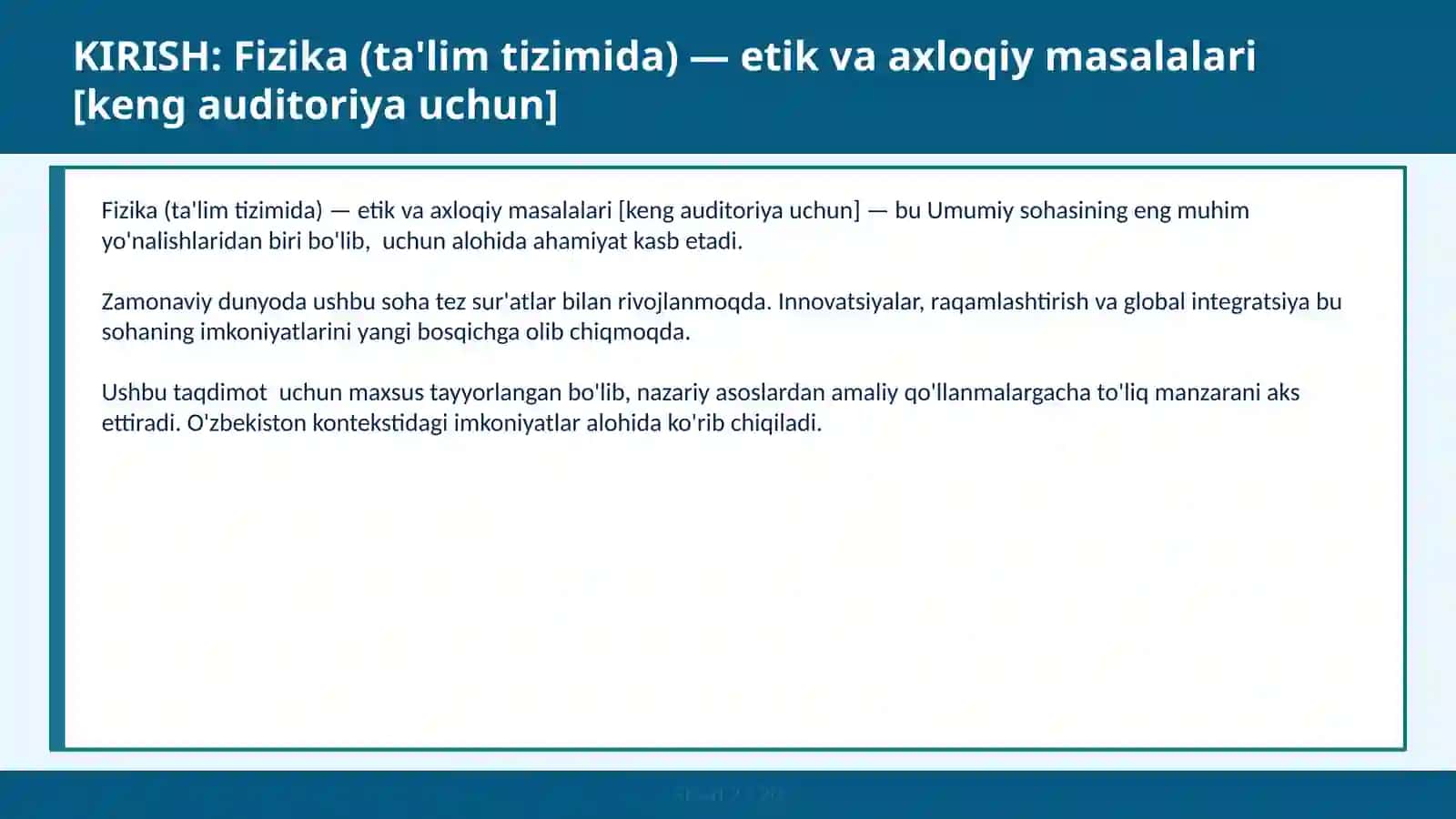 Fizika (ta'lim tizimida) — etik va axloqiy masalalari [keng auditoriya uchun] 2