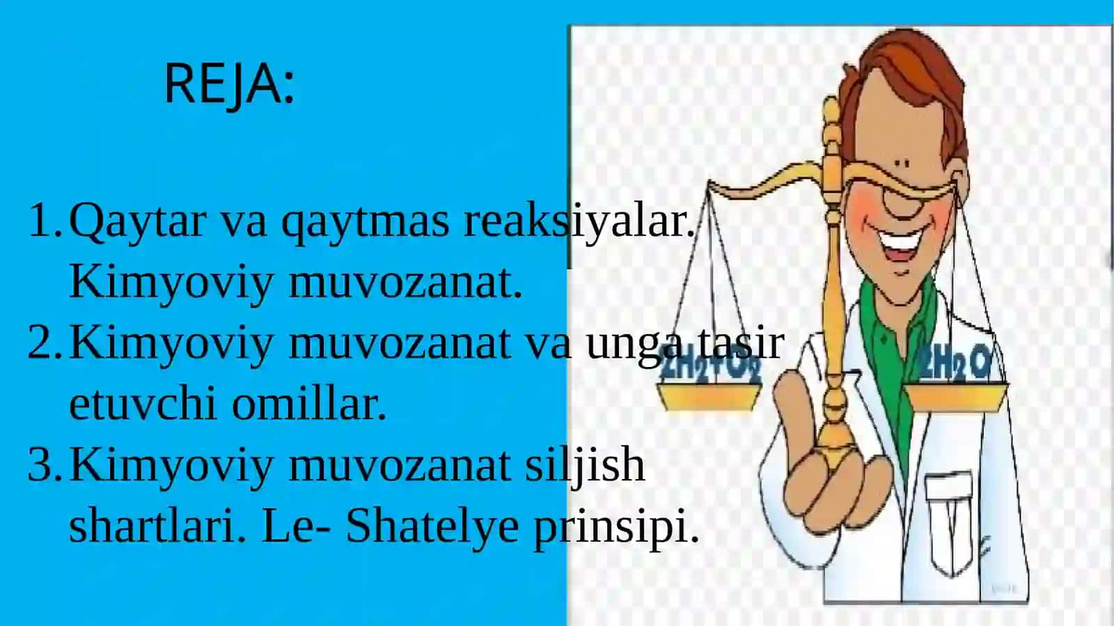Kimyoviy muvozanat va uning siljish shartlari. Leshatelye  prinsipi 2