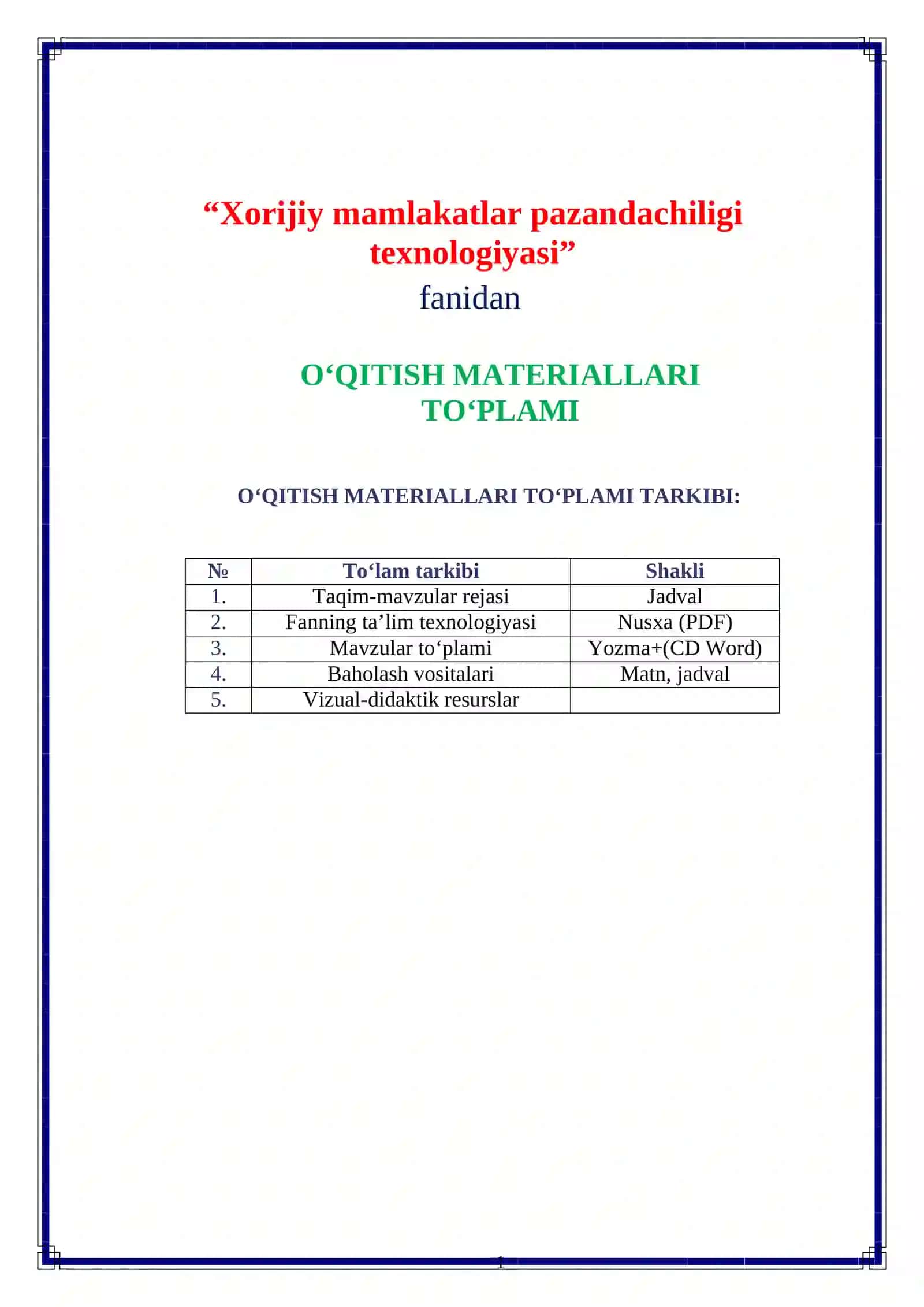 “Xorijiy mamlakatlar pazandachiligi texnologiyasi” fanidan  O‘QITISH MATERIALLARI TO‘PLAMI 2