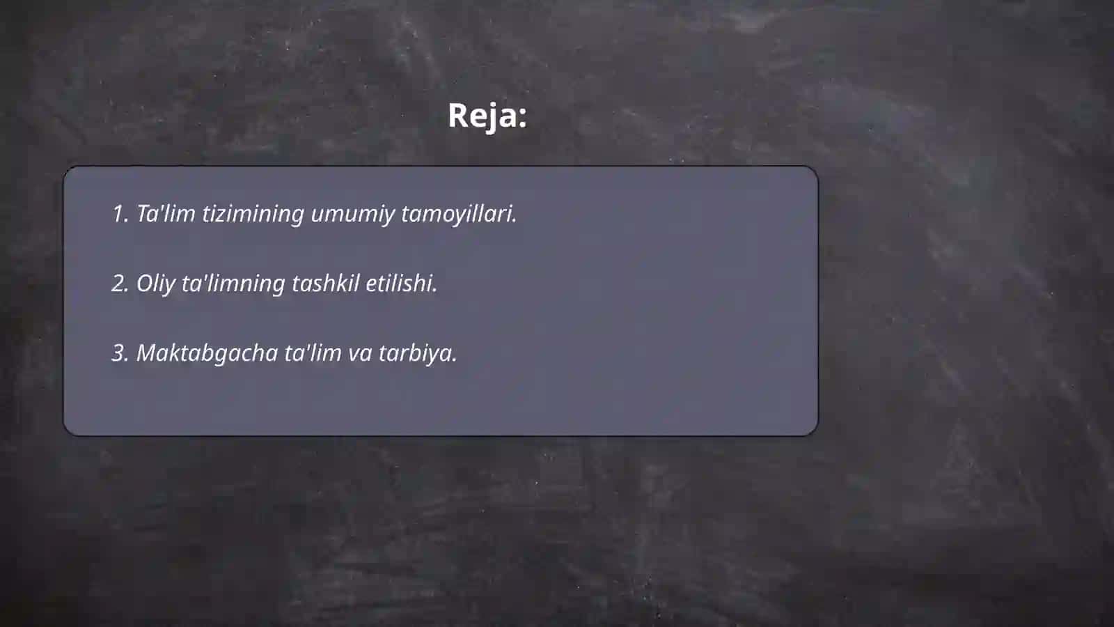 Ta'limning umumiy tamoyillari 2