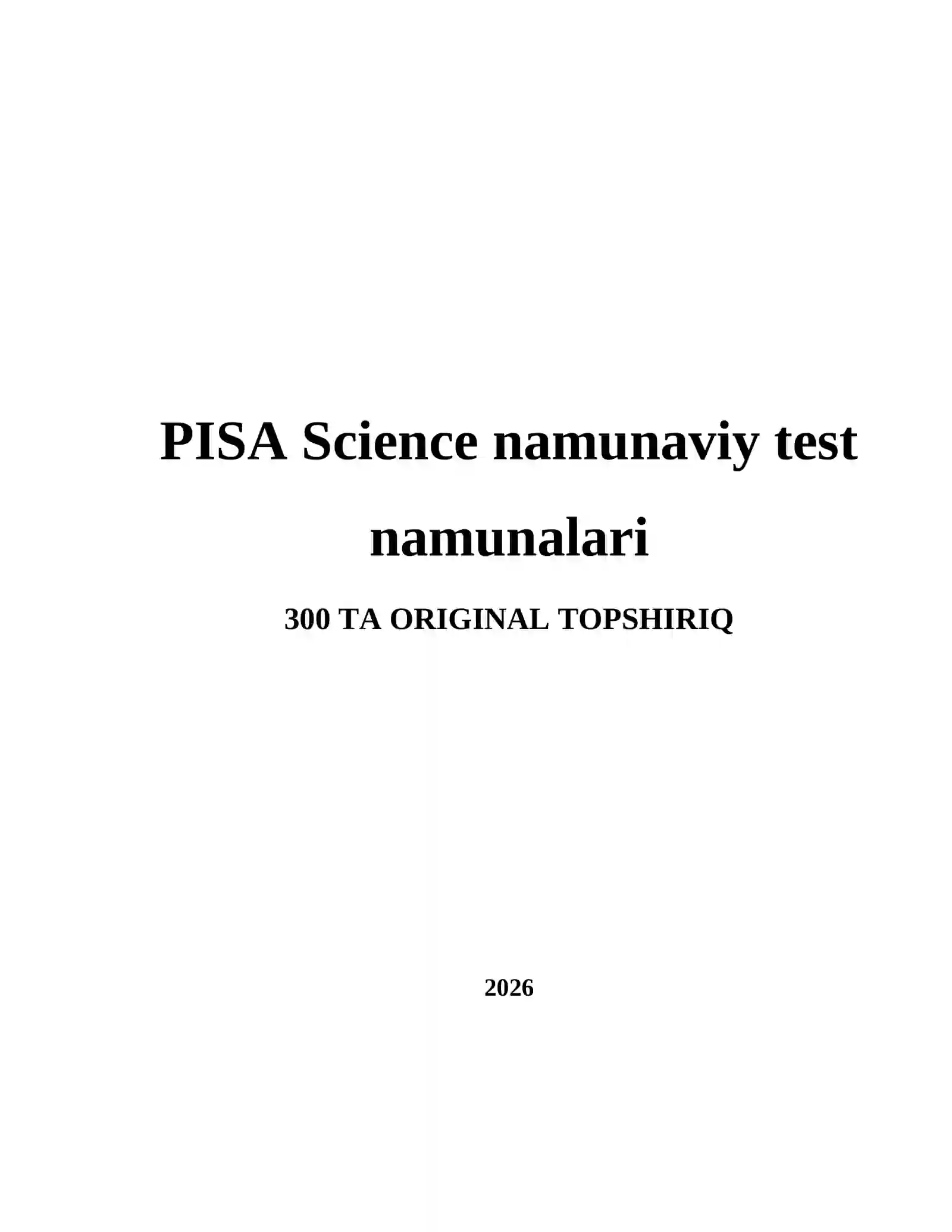 PISA Science namunaviy test namunalari 2