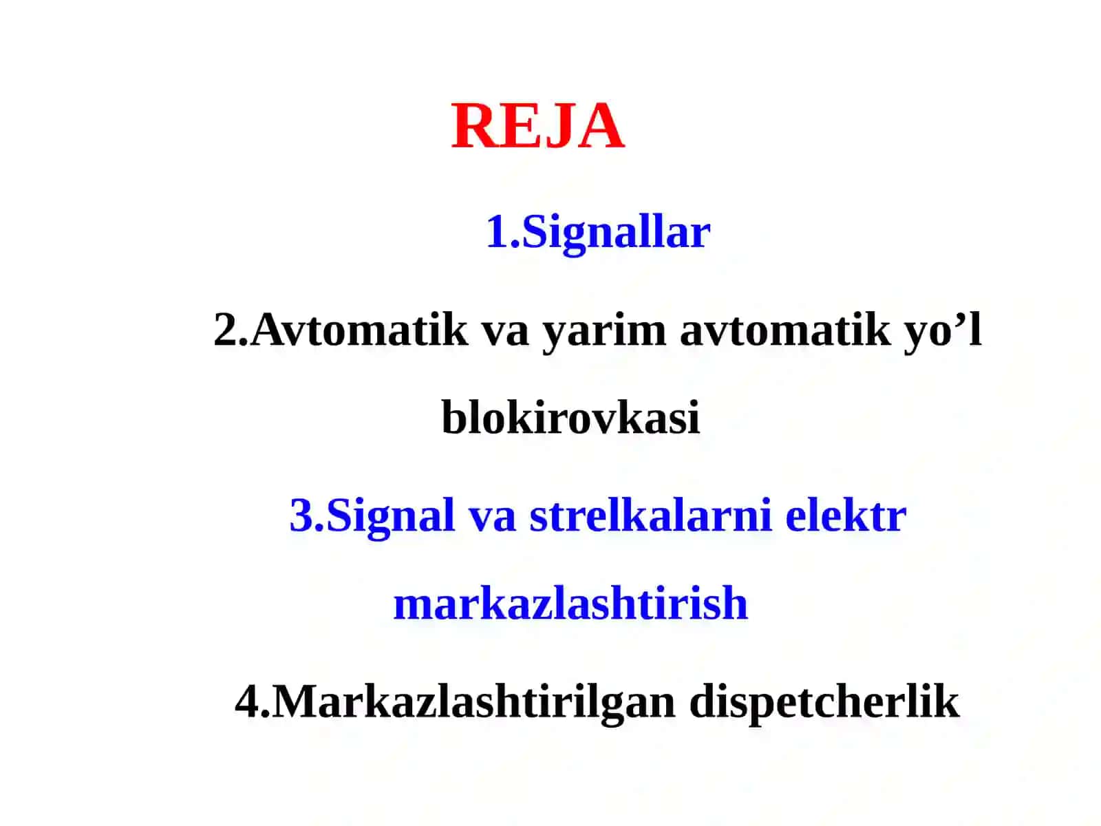 14-MA’RUZA POYEZDLAR HARAKATINI TASHKIL ETISHDA SIGNALIZATSIYA INSHOAT VA QURILMALARI 2