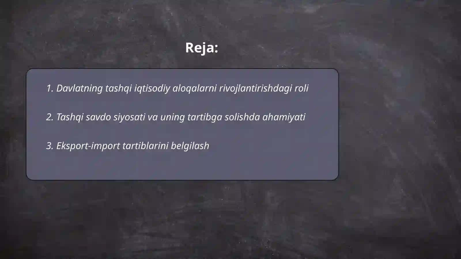 Davlatning tashqi iqtisodiy faoliyatni tartibga solishi va uning ahamiyati 2