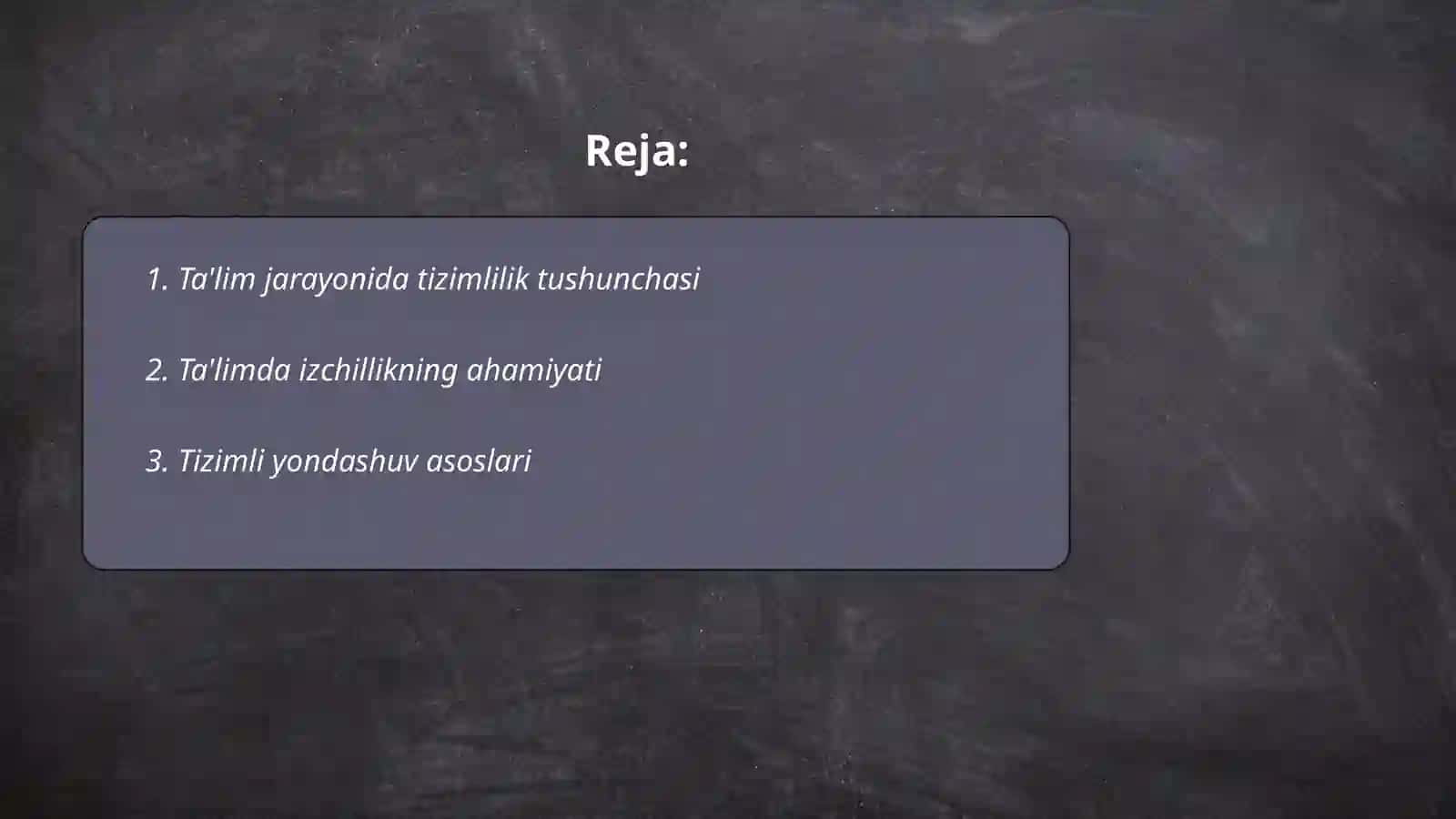 Ta'limning tizimli va izchillik prinsiplarini amalga oshirish qoidalari 2