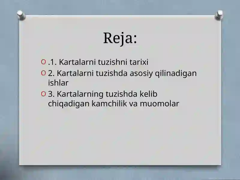 Kartalarni tuzishda asosiy qilinadigan ishlar 2