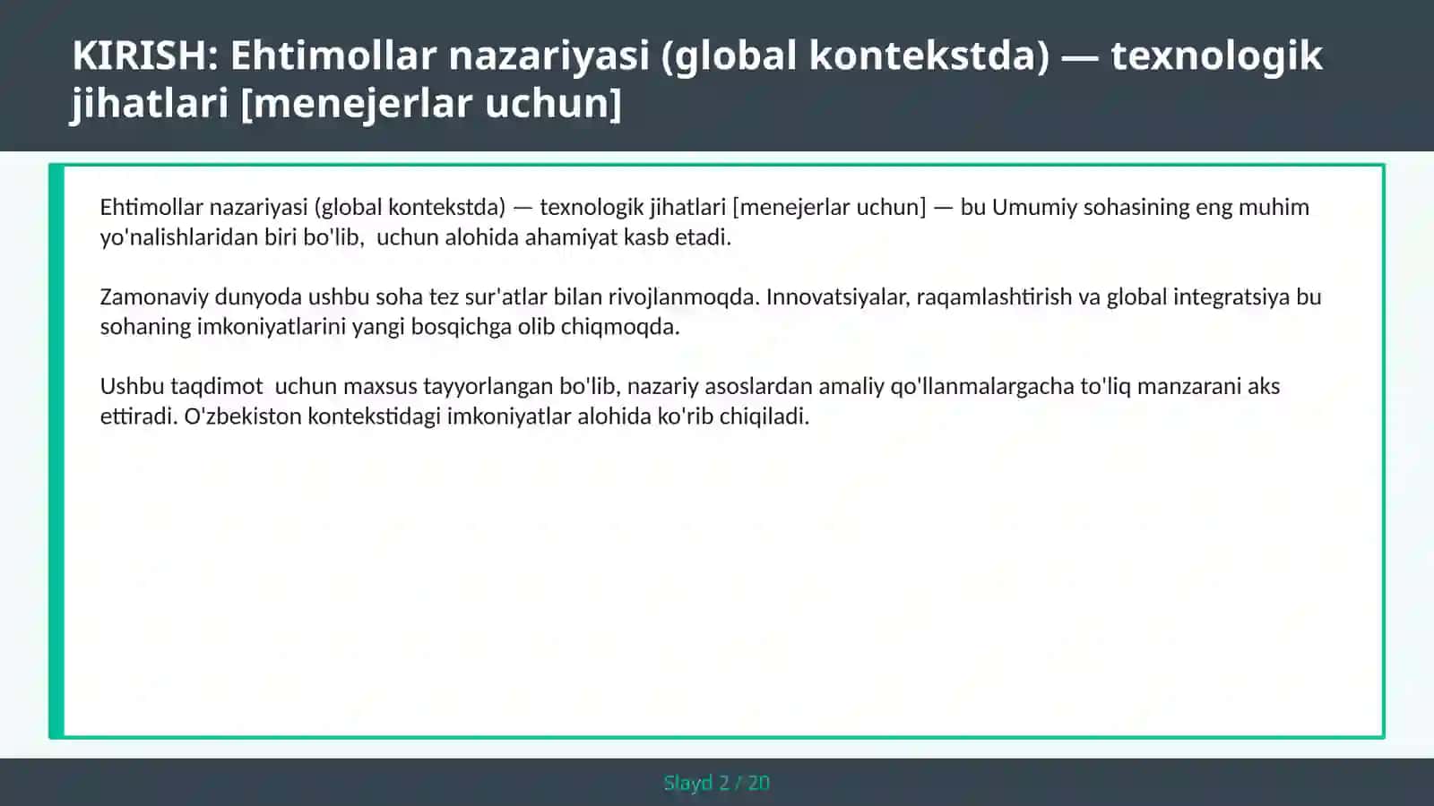 Ehtimollar nazariyasi (global kontekstda) — texnologik jihatlari [menejerlar uchun] 2